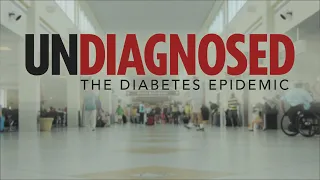 Undiagnosed: The Diabetes Epidemic (Full Program) | Undiagnosed | KET