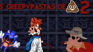 TOP 5 las peores creepypastas que existen parte 2