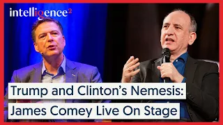 Trump and Clinton’s Nemesis: James Comey Live On Stage With Armando Iannucci | Intelligence Squared