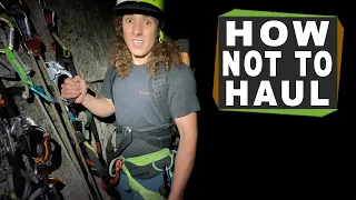 How NOT to Haul on El Capitan - Big Wall Tips