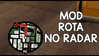 MOD ROTA NO RADAR (GTA SA PC)