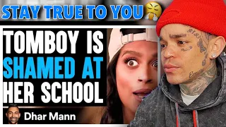 Dhar Mann - TOMBOY Is SHAMED At Her SCHOOL ft. @LillySingh [reaction]