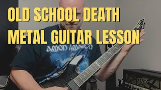 Old School Death Metal Guitar Lesson (3 Riffs to Learn)