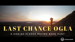 Last Chance Ogla: A Kodiak Brown Bear Film