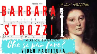 Che si può fare Barbara Strozzi Sing/Play along. Música Barroca