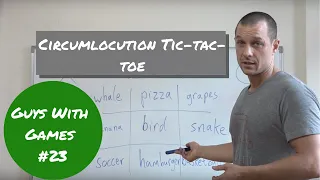 ESL games (GWG) #23 Circumlocution Tic Tac Toe - no prep