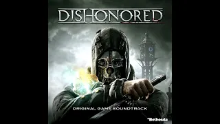 Dishonored OST - Honor For All [Slowed Reverb Widened Epic Version]