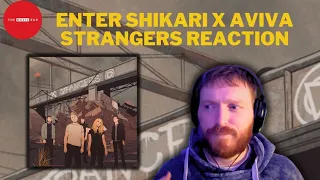 REACTION - Enter Shikari x aViVa - Strangers