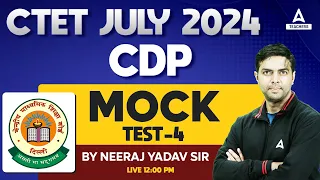 CTET CDP Mock Test #4 | CDP For CTET Paper 1 & 2 By Neeraj Sir