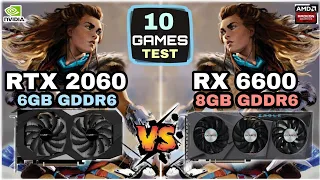 RTX 2060 vs RX 6600 | 10 Games Test | How Big Difference ?