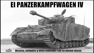 Panzerkampfwagen IV: Historia, Variantes y vehículos con su mismo chasis.  By TRUFAULT