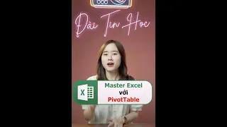 Cùng tìm hiểu về PivotTable trong Excel nào cả nhàaa #99 #short #shorts #tinhocvanphong #đaitinhoc