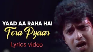 Yaad Aa Raha Hai|Tera Pyar|Lyrics video(edit lukhenstudio