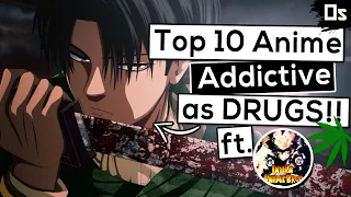 Top 10 Anime as Addicting as Drugs ft. @IndianAnimeBros