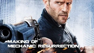 MAKING OF - Mechanic: Resurrection (2016)