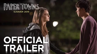 Paper Towns [Official International Trailer #2 in HD (1080p)]