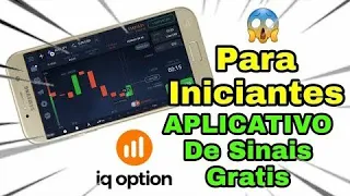 IQOPTION - APLICATIVO DE SINAIS GRÁTIS - COMO GANHAR DINHEIRO COM OPÇÕES BINÁRIAS NA INTERNET