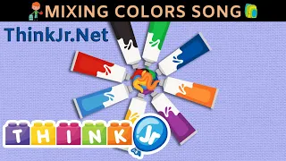 Mixing colors Song | Learn about colors| ThinkJr.Net