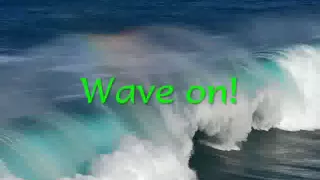 Wave On Wave by Pat Green (Lyrics)