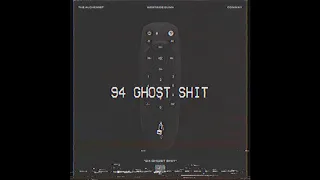 94' Ghost Shit - The Alchemist feat Westside Gunn & Conway