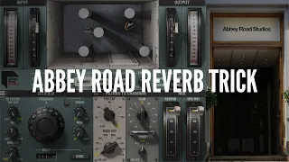 The Abbey Road Reverb Trick YOU NEED to know