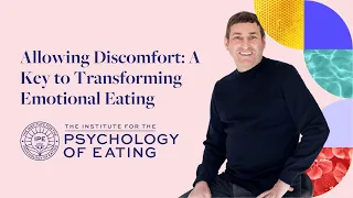 In Session With Marc David: Discomfort & Emotional Eating