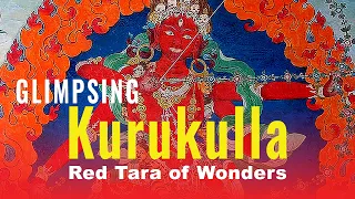 Kurukulla Red Tara Guided Visualization and Om Kurukulle Hum Hri Svaha Mantra 108 Times