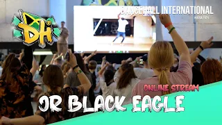 Dancehall International 2021 - JR Black Eagle online Workshop