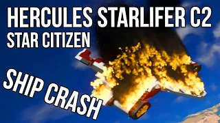 Star Citizen Hercules Starlifer C2 Crash | Space Engineers | Season 3