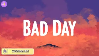 Bad Day - Daniel Powter (Lyrics)