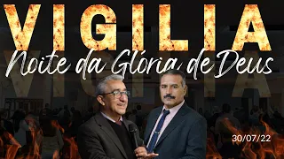 2ª VIGÍLIA - NOITE DA GLÓRIA DE DEUS