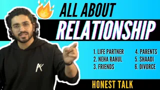 All About RELATIONSHIP | Honest Talk 🔥🔥🔥 | Aman Dhattarwal