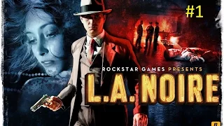 L.A. Noire Прохождение # 1 Патрульный