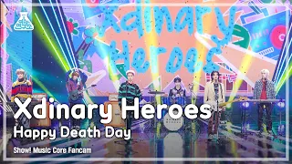 [예능연구소 4K] 엑스디너리 히어로즈 직캠 'Happy Death Day' (Xdinary Heroes FanCam) @Show!MusicCore 211218