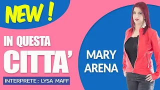 IN QUESTA CITTÀ |BALLO DI GRUPPO|MARY ARENA