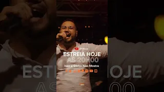 ESTREIA HOJE AS 20H00 • Isso a Globo Não Mostra • A PRIMEIRA MÚSICA DO DVD ENTARDECER COM JP 🧡