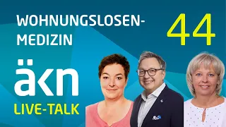 ÄKN-Live-Talk vom 20. Juni zum Thema Wohnungslosenmedizin