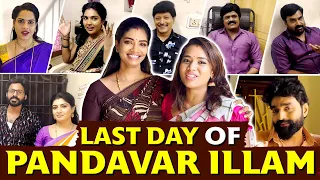 Feeling Emotional 🥺 | Going to Miss Pandavar Illam Shooting ❤ Last Day Vlog | Aarthi Subash Vlogs