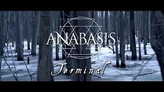 ANABASIS - Terminal (Official Music Video)