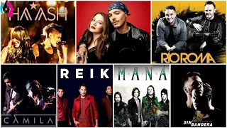 Ha Ash, Jessy Y Joy, Sin Bandera, Reik, Camila, Mana, Rio Roma MIX EXITOS Romanticos