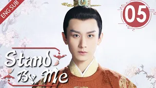 [Eng Sub] Stand By Me 05 (Cheng Yi, Zhang Yuxi) | 与君歌 (aka. Dream of Chang'an)