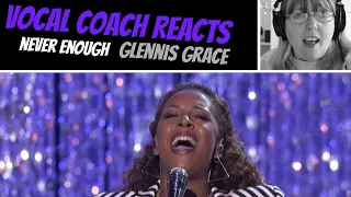 Vocal Coach Reacts to Glennis Grace 'Never Enough' America's Got Talent 2018