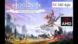 Horizon zero Dawn 1.6 RX 580 4gb