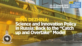 Aleksanteri Conference 2017 Keynote: Irina Dezhina