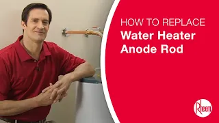 How to Replace a Water Heater Anode Rod