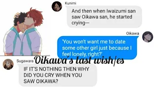 [Haikyuu Texts] Iwaizumi read Oikawa's last wish/es