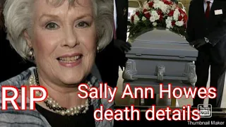 Sally Ann Howes death details