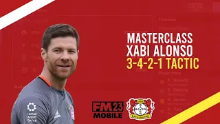 The MasterClass 3-4-2-1 Tactic By Xabi Alonso | Bayer Leverkusen Tactic | Football Manager Mobile