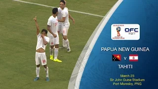 OFC Stage 3 2018 FIFA World Cup Qualifier | Papua New Guinea v Tahiti Highlights