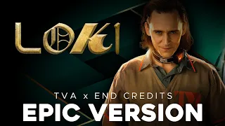 LOKI Soundtrack - TVA x Season 2 End Credits - EPIC VERSION